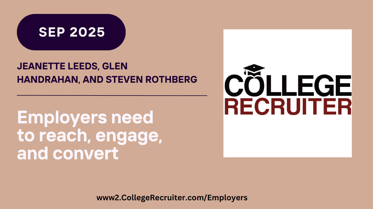 Unlock the Secret to Recruiting Top Early-Career Talent: Reach, Engage, Convert